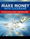 HOW TO MAKE MONEY WITH CLICKBANK (MARKETING STRATEGY) The Fastest & Easiest Way To Make Money Online (Money) (Affiliate Marketing Books Book 1) - Michael Greene