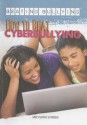 How to Beat Cyberbullying - Judy Monroe Peterson