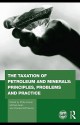 Handbook of Oil, Gas and Mineral Taxation - Philip Daniel, Michael Keen