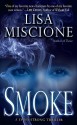 Smoke (Lydia Strong Novels) - Lisa Miscione