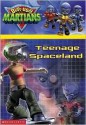 Teenage Spaceland (Butt-Ugly Martians) - Tom Mason, Dan Danko, Art Mawhinney