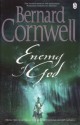 Enemy of God - Bernard Cornwell