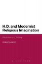 H.D. and Modernist Religious Imagination: Mysticism and Writing - Elizabeth Anderson