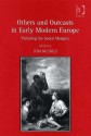 Others and Outcasts in Early Modern Europe: Picturing the Social Margins - Tom Nichols