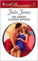 The Greek's Ultimate Revenge - Julia James