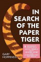 In Search of the Paper Tiger: A Sociological Perspective of Myth, Formula, and the Mystery Genre in the Entertainment Print Mass Medium - Gary Hoppenstand