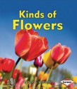 Kinds of Flowers - Sara E. Hoffmann