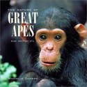 The Nature of Great Apes: Our Next of Kin (Greystone Nature) - Michelle A. Gilders