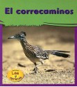 Los Correcaminos (Roadrunners) - Lola M. Schaefer