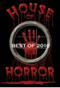 House of Horror - Best of 2010 - Neil Leckman, Ash Krafton, Lori Titus, Darren James, Nick Rose, Ken L. Jones, Charlotte E. Gledson, Nandy Ekle, Gary McKenzie, Kira Morgana, Kevin L. Jones