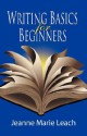 Writing Basics for Beginners - Jeanne Marie Leach