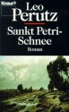 Sankt Petri-Schnee - Leo Perutz