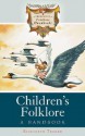 Children's Folklore: A Handbook - Elizabeth Tucker