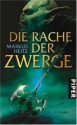 Die Rache der Zwerge - Markus Heitz