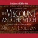 The Viscount and the Witch - Michael J. Sullivan, Tim Gerard Reynolds