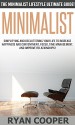 Minimalist: The Minimalist Lifestyle Ultimate Guide! - Simplifying And Decluttering Your Life To Increase Happiness And Contentment, Focus, Time Management, ... Productivity, Inner Peace, Concentration) - Ryan Cooper