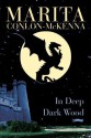 In Deep Dark Wood - Marita Conlon-McKenna