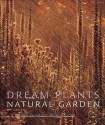 Dream Plants for the Natural Garden - Henk Gerritsen, Piet Oudolf