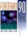 FORTRAN 90 for Engineers and Scientists - Larry R. Nyhoff, Sanford Leestma