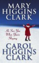 He Sees You When You're Sleeping - Carol Higgins Clark, Mary Higgins Clark