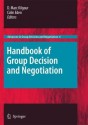 Handbook of Gorup Decision and Negotiation - D. Marc Kilgour, Colin Eden