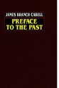 Preface to the Past - James Branch Cabell