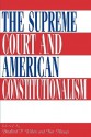 The Supreme Court and American Constitutionalism - Ken Masugi