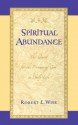 Spiritual Abundance - Robert Wise