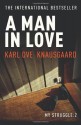 A Man in Love - Karl Ove Knausgård, Don Bartlett