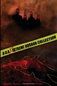 D.O.A.: Extreme Horror Anthology - David C. Hayes, Jack Burton, Craig Saunders