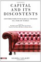 Capital and Its Discontents: Conversations with Radical Thinkers in a Time of Tumult - Sasha Lilley