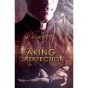 Faking Perfection - Mia Watts