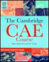 The Cambridge Certificate of Advanced English Course Self-Study Student's Book - Mary Spratt, Lynda B. Taylor