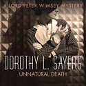 Unnatural Death: Lord Peter Wimsey, Book 3 - Dorothy L. Sayers, Jane McDowell, Hodder & Stoughton