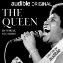 The Queen: Aretha Franklin - Mikal Gilmore, Adenrele Ojo