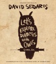 Let S Explore Diabetes with Owls: Essays, Ect. - David Sedaris, David Sedaris