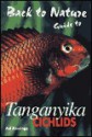 Guide to Tanganyika Cichlids (Back to Nature series) - Ad Konings