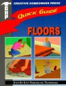 Quick Guide: Floors: Step-By-Step Remodeling Techniques - Kimberly Kerrigone