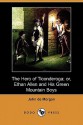 The Hero of Ticonderoga; Or, Ethan Allen and His Green Mountain Boys (Dodo Press) - John De Morgan