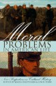 Moral Problems in American Life: New Perspectives on Cultural History - Karen Halttunen