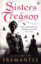 Sisters of Treason - Elizabeth Fremantle