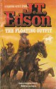 The Floating Outfit - J.T. Edson