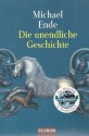 Die unendliche Geschichte - Michael Ende