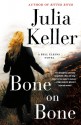 Bone on Bone - Julia Keller