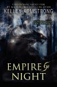 Empire of Night (Age of Legends Trilogy) - Kelley Armstrong