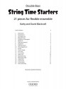 String Time Starters Bass Book: 21 Pieces for Flexible String Ensemble (String Time Ensembles) - Kathy Blackwell, David Blackwell