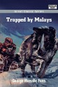 Trapped by Malays - George Manville Fenn