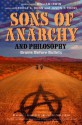 Sons of Anarchy and Philosophy: Brains Before Bullets (The Blackwell Philosophy and Pop Culture Series) - George A. Dunn, Jason T. Eberl