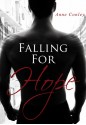 Falling for Hope (Four Winds Series Book 3) - Anne Conley