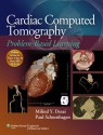 Cardiac Computed Tomography: Problem-Based Learning - Milind Y. Desai, Paul Schoenhagen